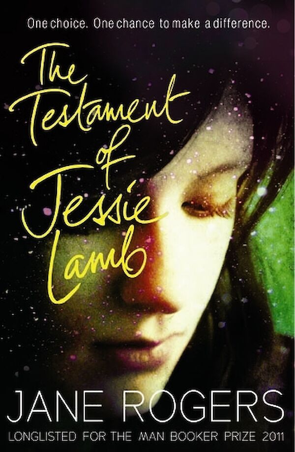The Testament of Jessie Lamb by Jane Rogers (Paperback ISBN 9780857864185) book cover
