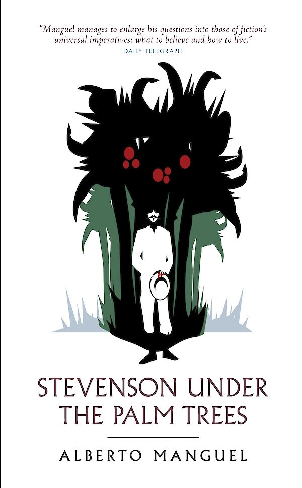 Stevenson Under The Palm Trees by Alberto Manguel (eBook ISBN 9781847677235) book cover