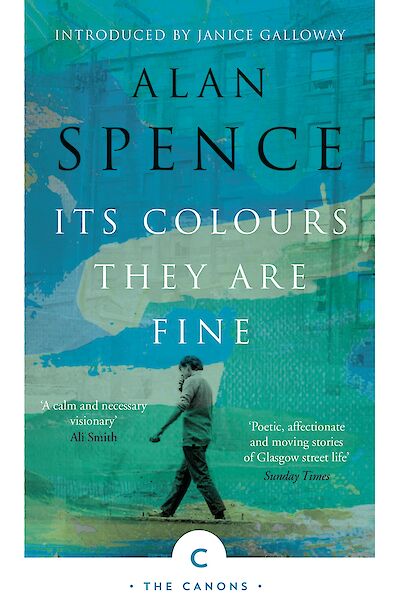 Its Colours They Are Fine by Alan Spence cover