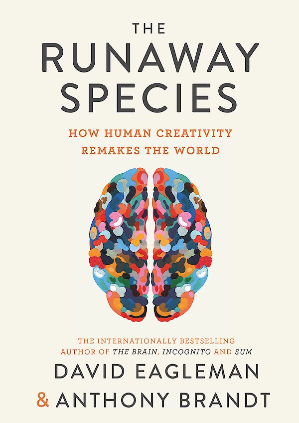 The Runaway Species by David Eagleman, Anthony Brandt (Paperback ISBN 9780857862075) book cover