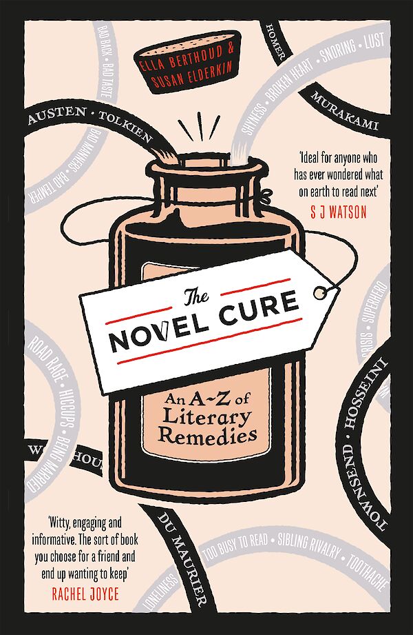 The Novel Cure by Ella Berthoud, Susan Elderkin (Paperback ISBN 9780857864215) book cover