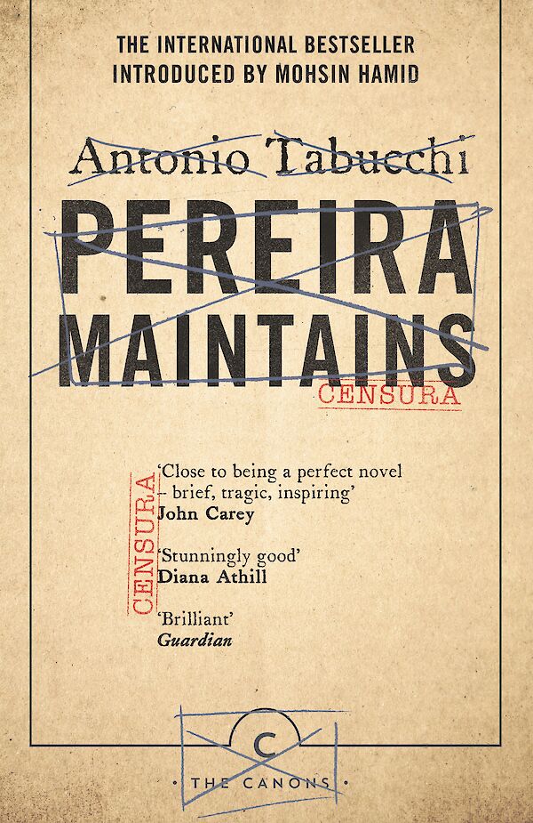 Pereira Maintains by Antonio Tabucchi (Paperback ISBN 9781782116318) book cover