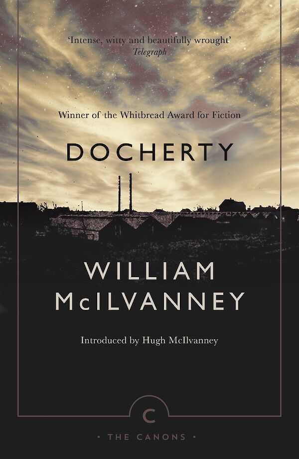 Docherty by William McIlvanney (Paperback ISBN 9781782119616) book cover