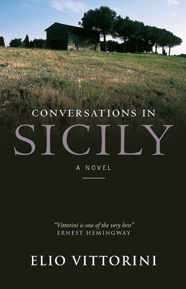 Conversations In Sicily by Elio Vittorini (eBook ISBN 9781847677341) book cover