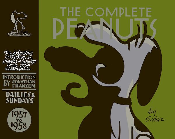 The Complete Peanuts 1957-1958 by Charles M. Schulz (Hardback ISBN 9781847670762) book cover