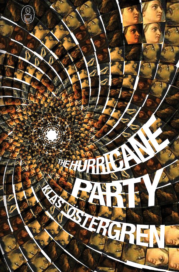 The Hurricane Party by Klas Östergren (eBook ISBN 9781847677815) book cover