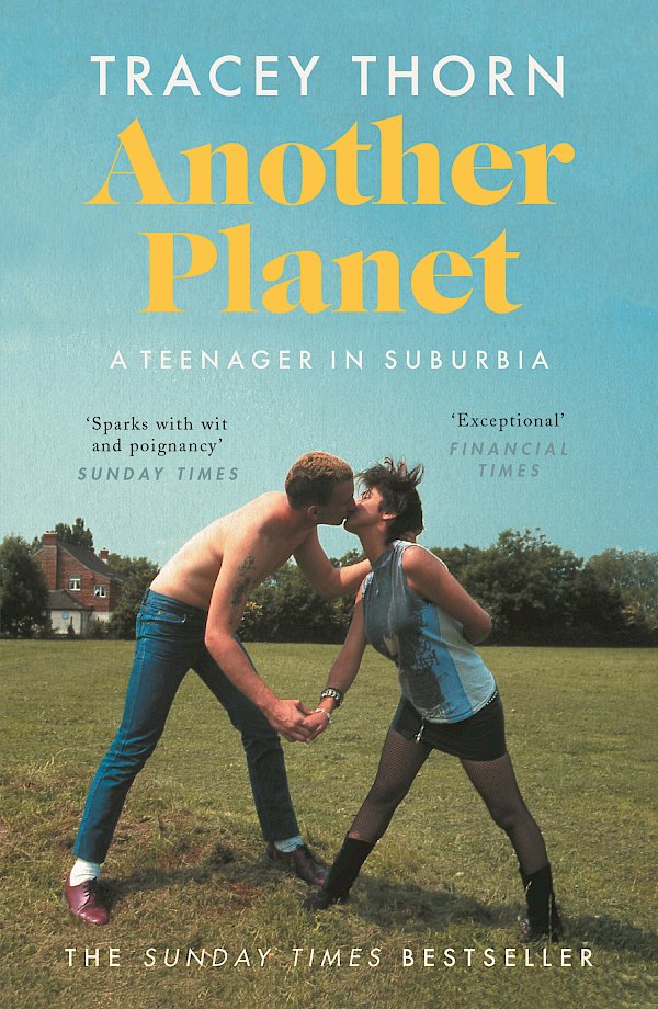 Another Planet by Tracey Thorn (Paperback ISBN 9781786892584) book cover