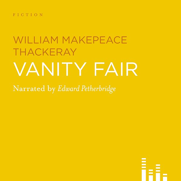 Vanity Fair by William Thackeray (Downloadable audio ISBN 9781907416774) book cover