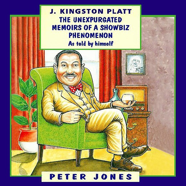 J. Kingston Platt by Peter Jones (Downloadable audio ISBN 9780857864321) book cover
