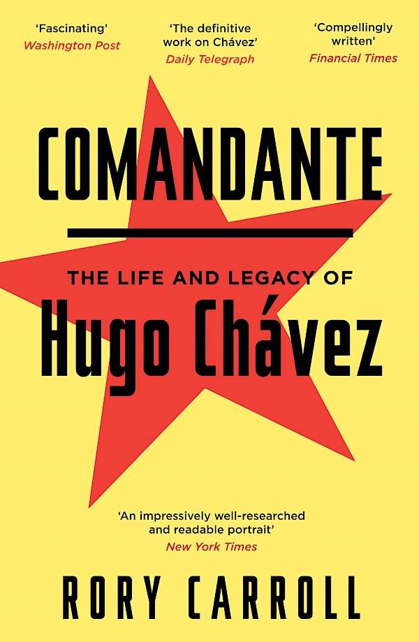 Comandante by Rory Carroll (Paperback ISBN 9780857861535) book cover