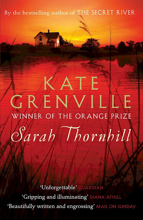 Sarah Thornhill by Kate Grenville (Paperback ISBN 9780857862563) book cover