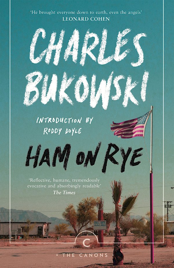 Ham On Rye by Charles Bukowski (Paperback ISBN 9781782116660) book cover