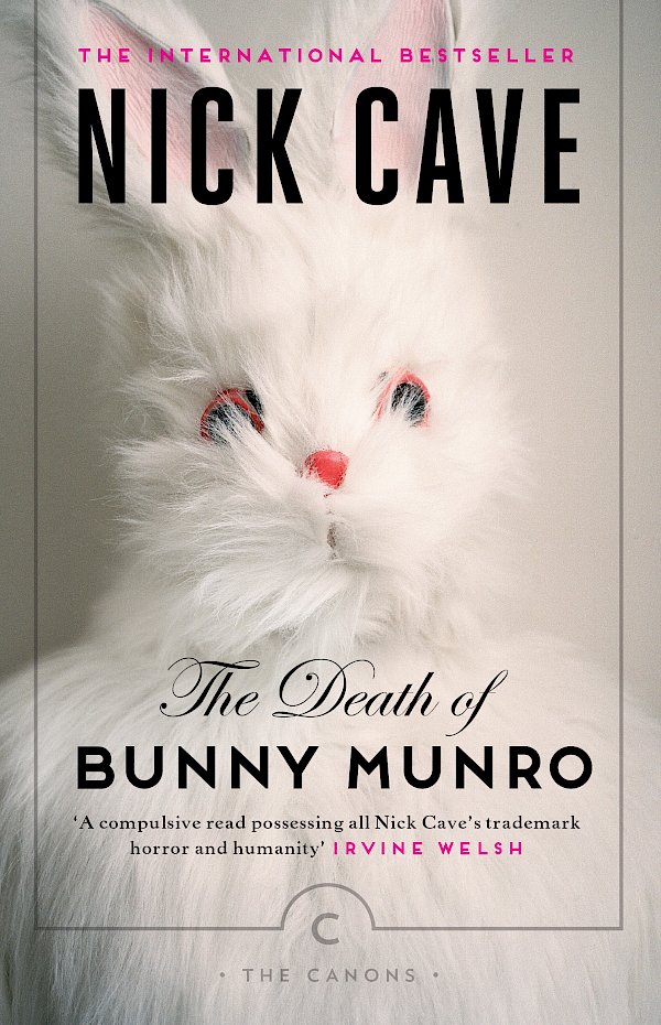 The Death of Bunny Munro by Nick Cave (Paperback ISBN 9781782115335) book cover