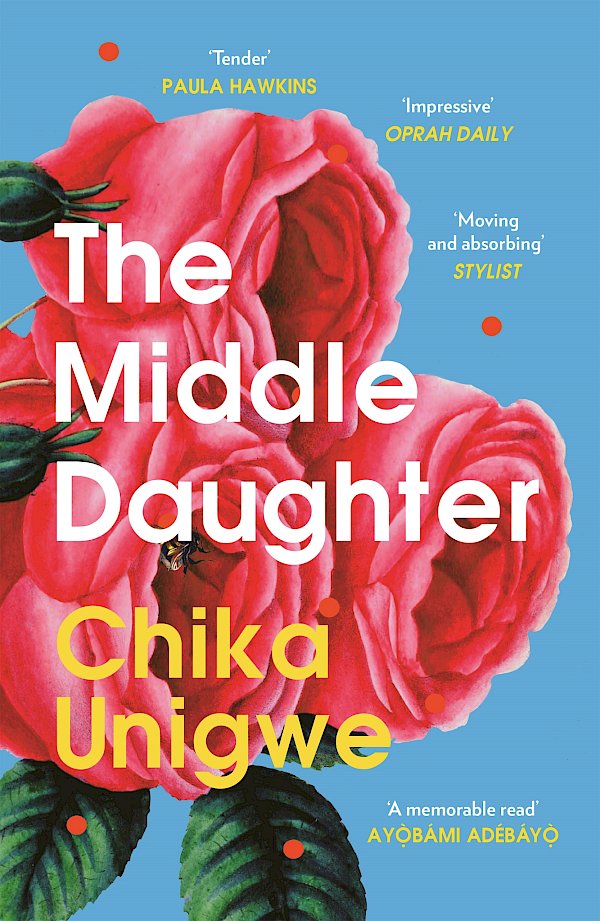 The Middle Daughter by Chika Unigwe (Paperback ISBN 9781838857936) book cover