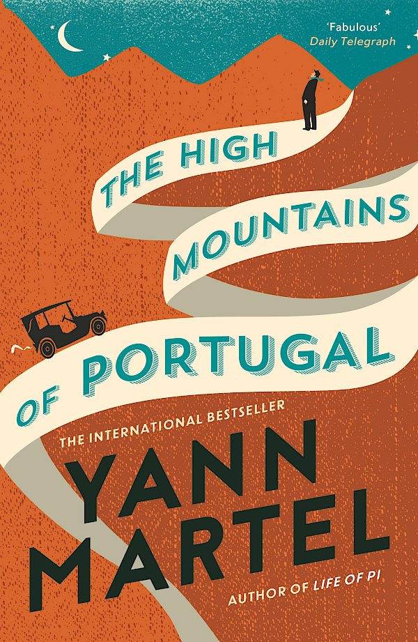 The High Mountains of Portugal by Yann Martel (Paperback ISBN 9781782114741) book cover