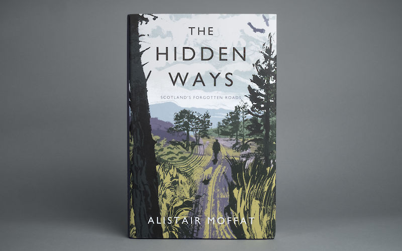 The Hidden Ways by Alistair Moffat gallery image 1