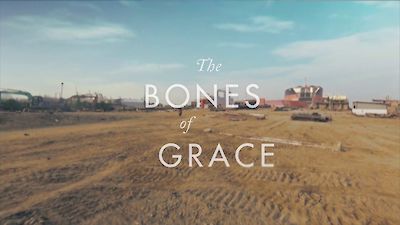 The Bones of Grace – video trailer