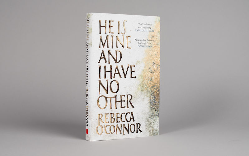 He Is Mine and I Have No Other by Rebecca O&#039;Connor gallery image 2