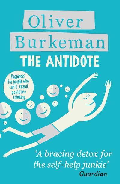 The Antidote by Oliver Burkeman cover