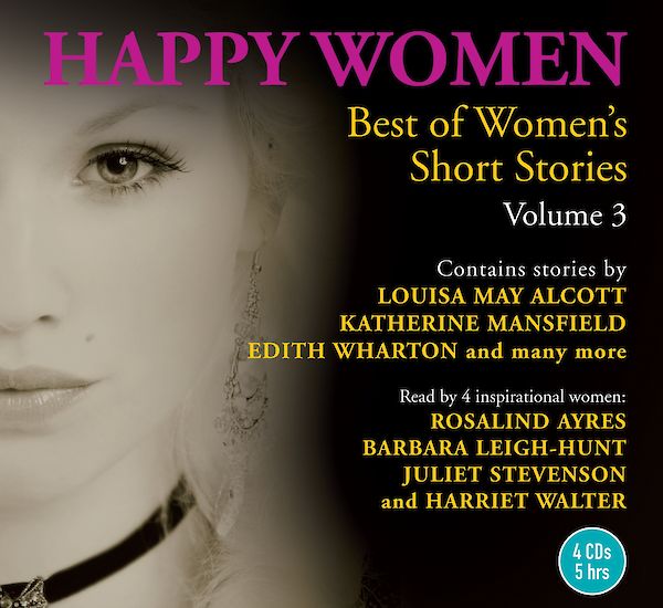 Happy Women: Best of Women's Short Stories Volume 3 by Various (CD-Audio ISBN 9781934997390) book cover