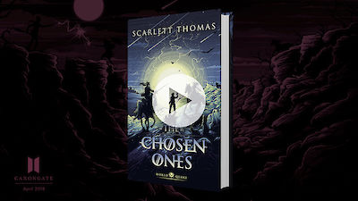 The Chosen Ones, Book by Scarlett Thomas, Official Publisher Page