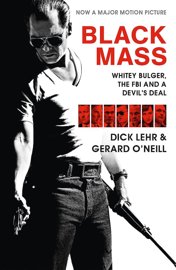 Black Mass by Dick Lehr, Gerard O&#039;Neill (Paperback ISBN 9781782116240) book cover