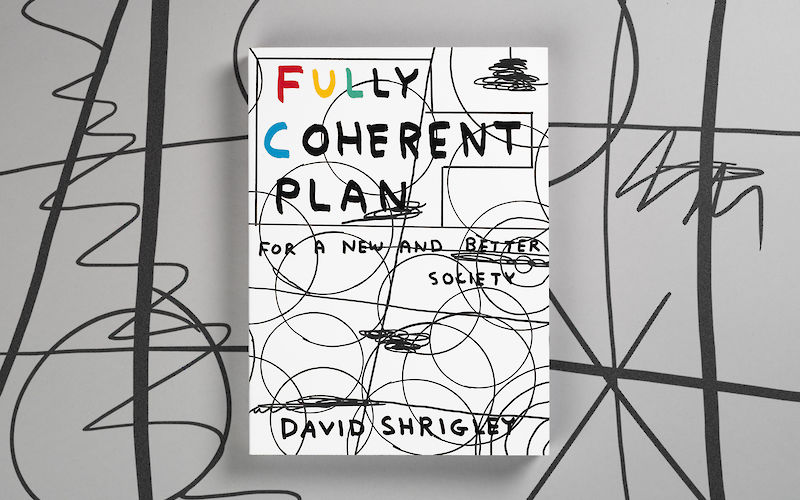 Fully Coherent Plan by David Shrigley gallery image 2
