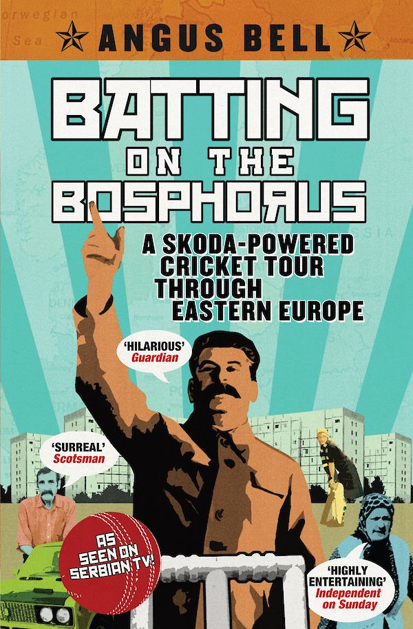 Batting on the Bosphorus by Angus Bell (Paperback ISBN 9781847672902) book cover