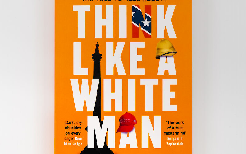 Think Like a White Man by Dr Boulé Whytelaw III, Nels Abbey gallery image 2