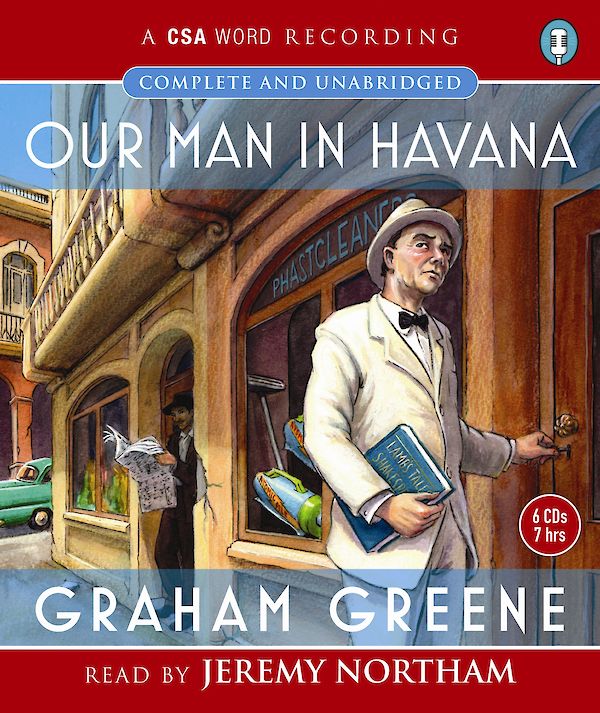 Our Man In Havana by Graham Greene (CD-Audio ISBN 9781906147426) book cover