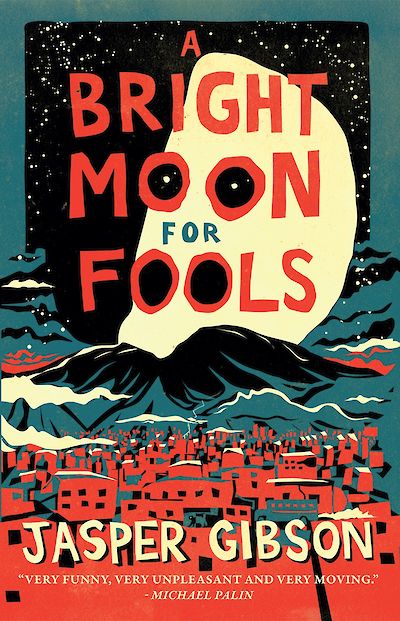 A Bright Moon for Fools by Jasper Gibson cover