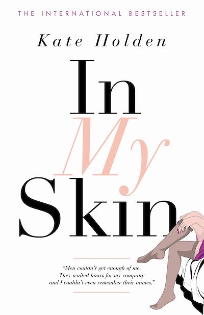 In My Skin by Kate Holden cover