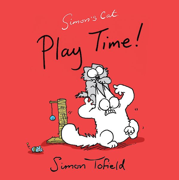 Play Time! by Simon Tofield (Paperback ISBN 9780857867711) book cover