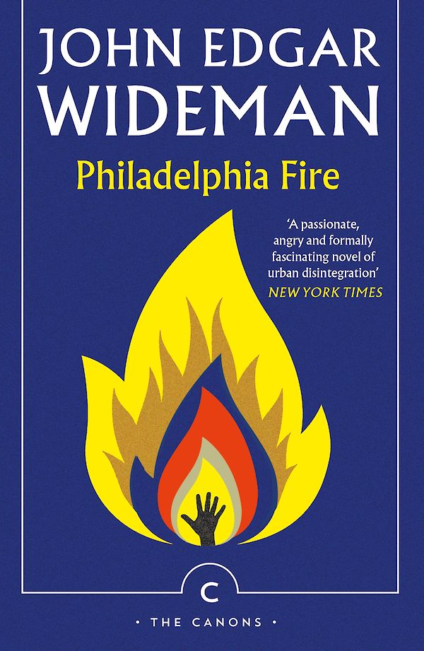 Philadelphia Fire by John Edgar Wideman (Paperback ISBN 9781786892034) book cover