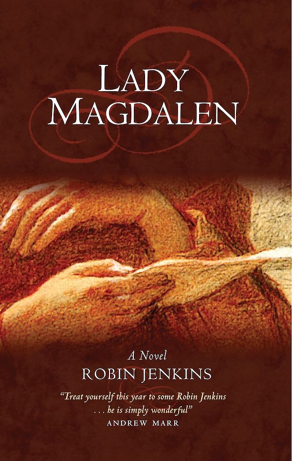Lady Magdalen by Robin Jenkins (Paperback ISBN 9781841954004) book cover