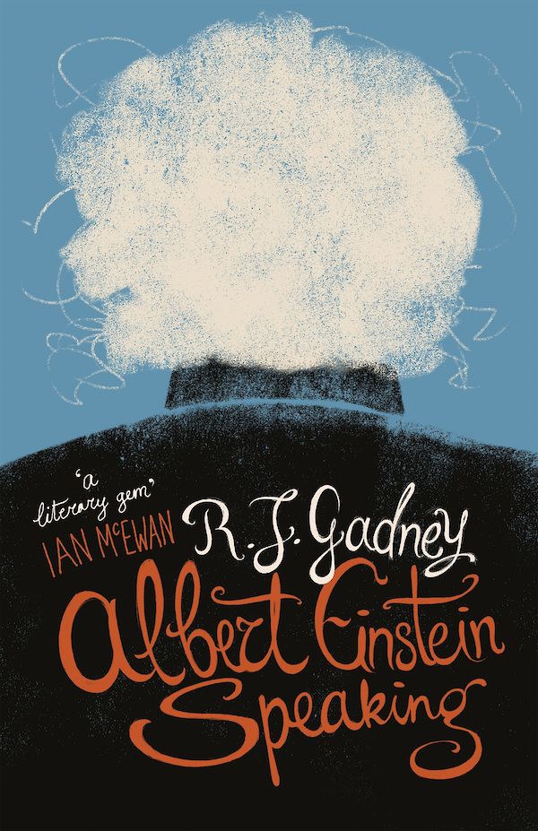 Albert Einstein Speaking by R.J. Gadney (eBook ISBN 9781786890481) book cover