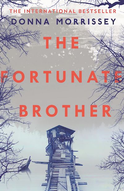 The Fortunate Brother by Donna Morrissey cover