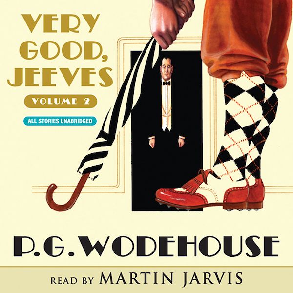 Very Good, Jeeves by P.G. Wodehouse (Downloadable audio ISBN 9781907416989) book cover