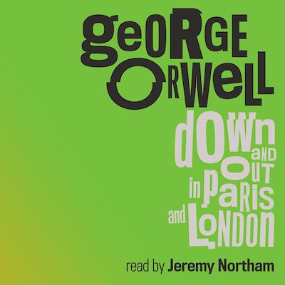 Down and Out in Paris and London by George Orwell cover