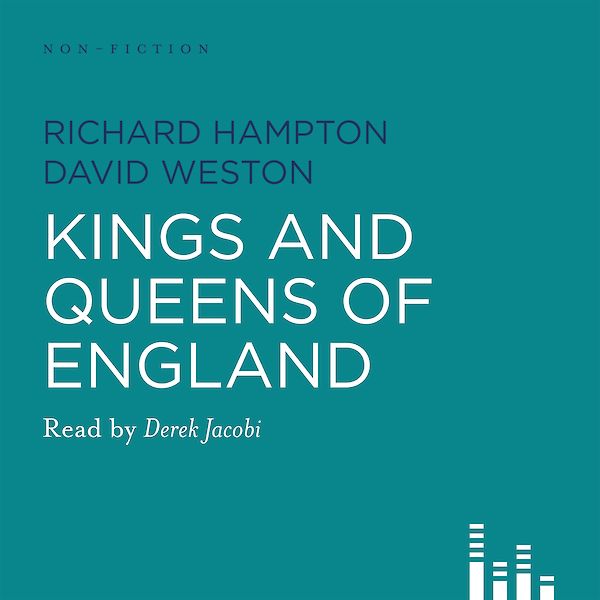 Kings and Queens of England by Richard Hampton (Downloadable audio ISBN 9781908153173) book cover