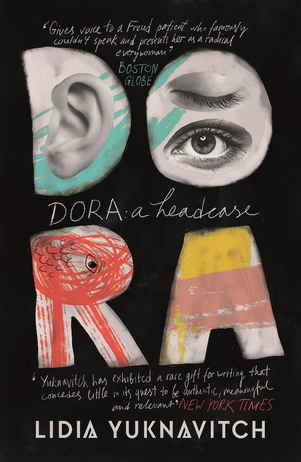 Dora: A Headcase by Lidia Yuknavitch (Paperback ISBN 9781786893321) book cover