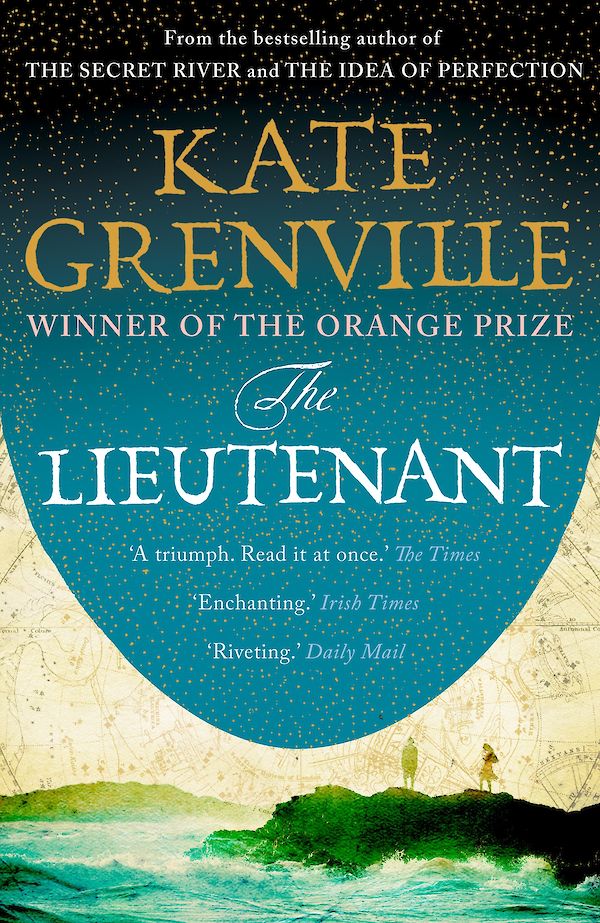 The Lieutenant by Kate Grenville (Paperback ISBN 9781847673473) book cover