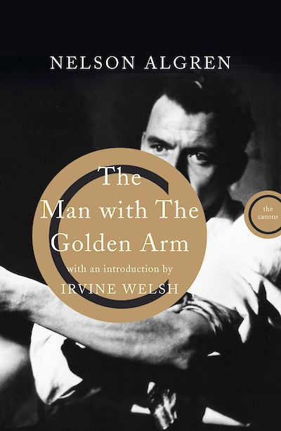 The Man With the Golden Arm by Nelson Algren cover