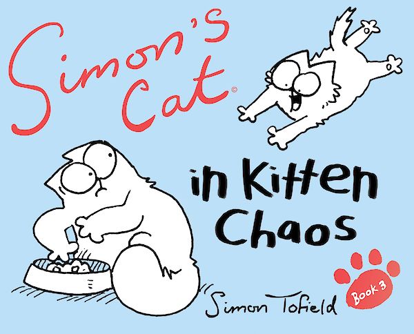 Simon's Cat 3 by Simon Tofield (Hardback ISBN 9780857860781) book cover