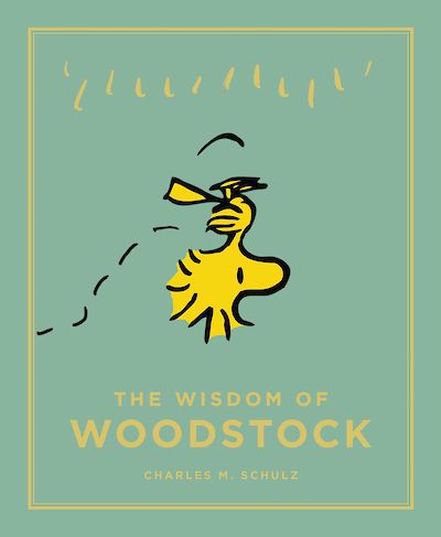 The Wisdom of Woodstock by Charles M. Schulz cover