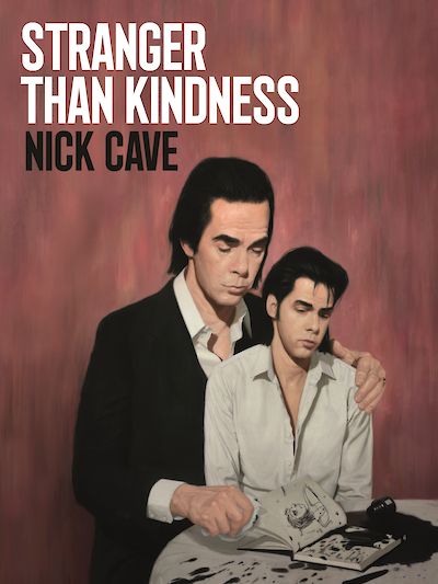Nick Cave’s Stranger Than Kindness – coming March 2020
