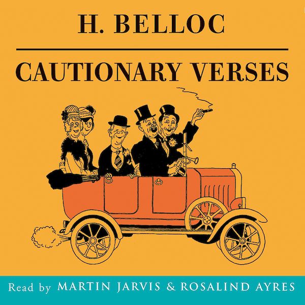Cautionary Verses by Hilaire Belloc (Downloadable audio ISBN 9781907416088) book cover