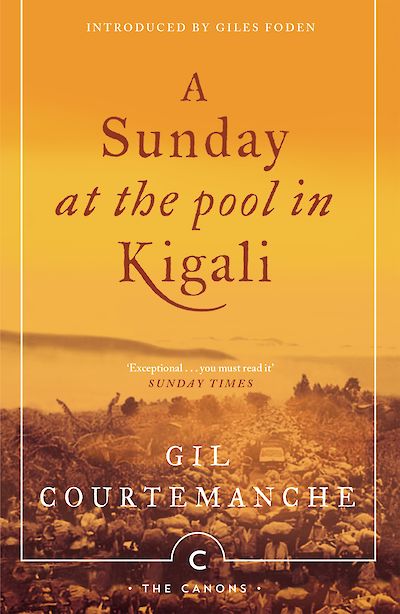 A Sunday At The Pool In Kigali by Gil Courtemanche cover