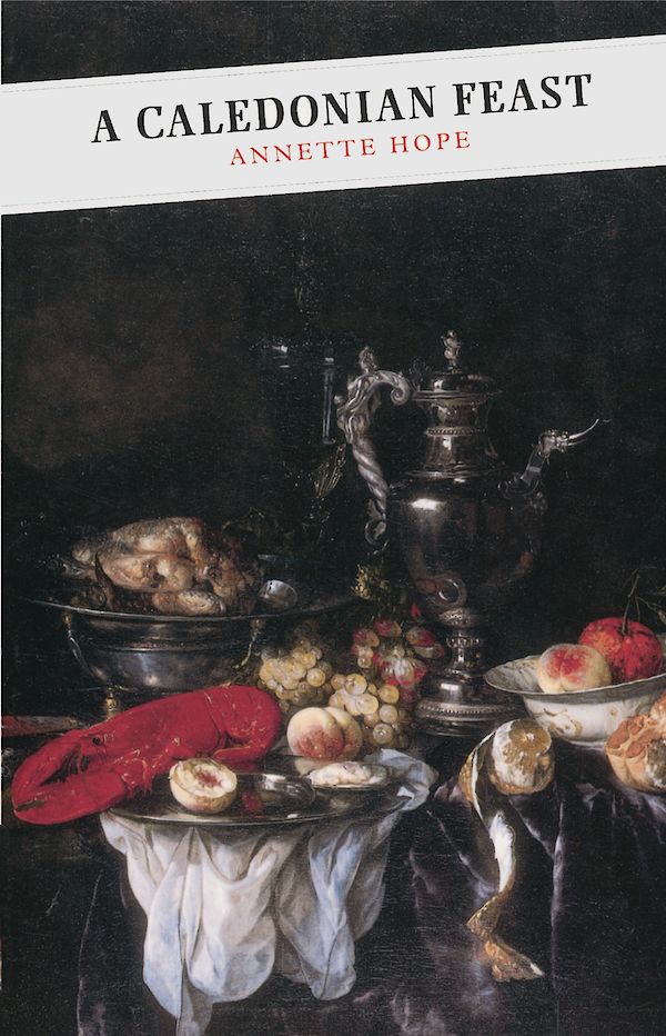 A Caledonian Feast by Annette Hope (eBook ISBN 9781847674425) book cover