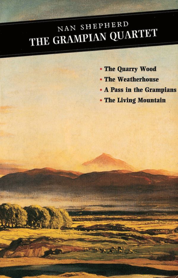 The Grampian Quartet by Nan Shepherd, Roderick Watson (eBook ISBN 9781847675958) book cover